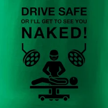 Jezdi bezpečně nebo tě uvidím nahého  (Hana-creative)