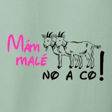 Mám malé kozičky! No a co!