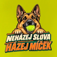 Neházej slova házej míček - vlčák