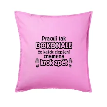 Pracuji dokonale krok zpět