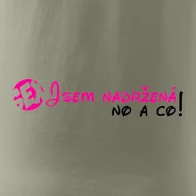 Jsem nadržená! No a co!