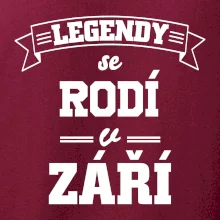 Legendy se rodí v září