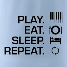 Play eat sleep piano