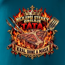 Nejlepší steaky griluje táta Král ohně a masa