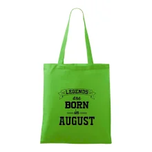 Legends are born in August Legends are born in August