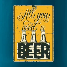 All you need is beer