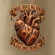 Moje srdce má suky ale drží pevně