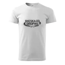 Dneska to dropnu