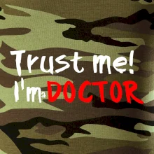 Trust me I´m  a Doctor / Věř mi jsem Doctor