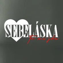 Sebeláska ta mi jde