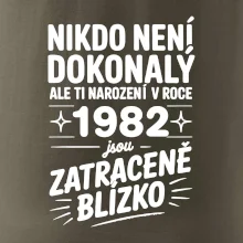 Nikdo není dokonalý ale ti narození v roce 1982 jsou zatraceně blízko