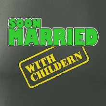 Soon married with childern