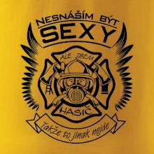 Nesnáším být sexy - hasič