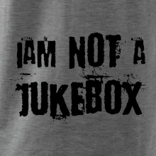 Iam not a jukebox - na prsou