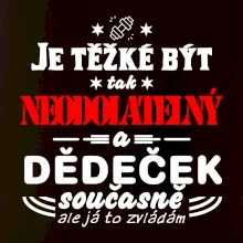 Je těžké být neodolatelný dědeček