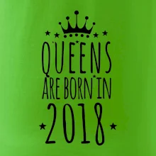 Queens are born in 2018