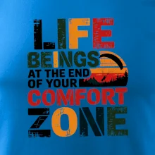 Life beings at the end of your comfort zone