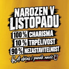 Narozen v listopadu charisma trpělivost a panák
