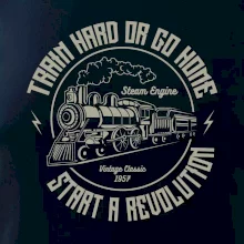 Train hard or go home