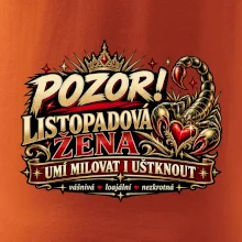 Pozor listopadová žena umí milovat i uštknout