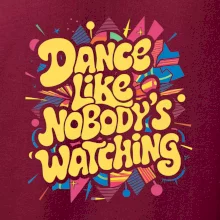 90s Dance like nobody watching