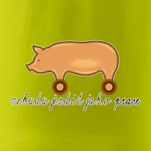 Nebudu jezdit jako prase