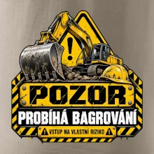 Pozor probíhá bagrování vstup na vlastní riziko