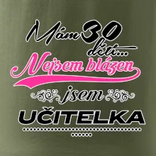 Mám 30 dětí, jsem učitelka