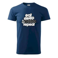 Eat sleep sauna repeat