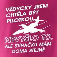 Chtěla jsem být pilotkou stíhačku mám doma