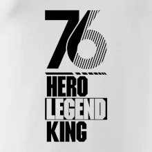 Hero, Legend, King 1976