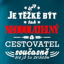Je těžké být neodolatelný cestovatel