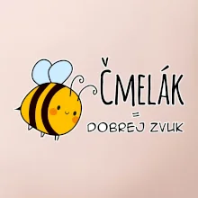 Čmelák = dobrej zvuk