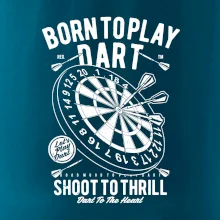 Born To Play Dart