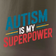 Šikmý nápis Autism is my superpower