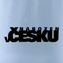 Nápis - Narozen v Česku