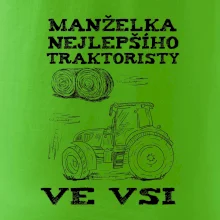 Manželka nejlepšího traktoristy ve vsi