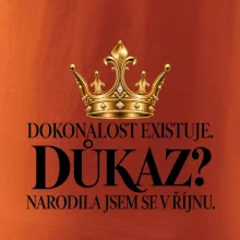 Dokonalost existuje narodila jsem se v říjnu zlatá korunka