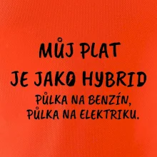 Můj plat jako hybrid