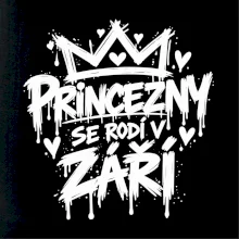Urban Streetwear - Princezny se rodí v září