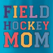 Field hockey mom - sportovní písmo