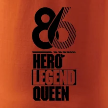 Hero, Legend, Queen 1986