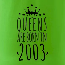 Queens are born in 2003