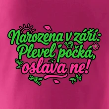 Narozena v září -  Plevel počká, oslava ne!