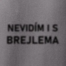 Nevidím i s brejlema Nevidím i s brejlema