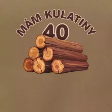 Mám kulatiny 40