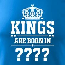 Kings are born in  (vlastní měsíc narození)