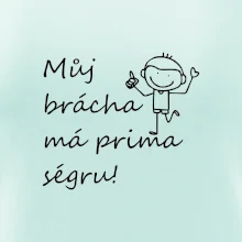 Můj brácha má prima ségru!