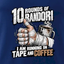 Randori 10 rounds tape and coffee