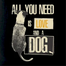 All you need is love and a Dog